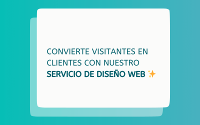 Convierte visitantes en clientes con nuestro servicio de diseño web 🚀